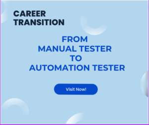 From Manual Tester to an Automation Tester complete guide